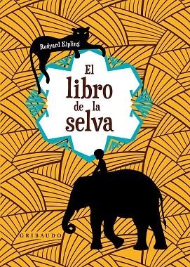 EL LIBRO DE LA SELVA | 9788417127169 | RUDYARD KIPLING