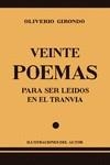 VEINTE POEMAS PARA SER LEIDOS EN EL TRANVIA | 9789568245849 | OLIVERIO GIRONDO