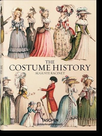 THE CUSTOME HISTORY | 9783836555401 | AUGUSTE RACINET