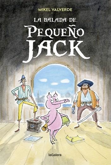 LA BALADA DE PEQUEÑO JACK | 9788424663353 | MIKEL VALVERDE