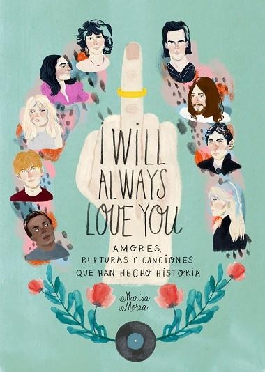 I WILL ALWAYS LOVE YOU | 9788416890583 | MARISA MOREA