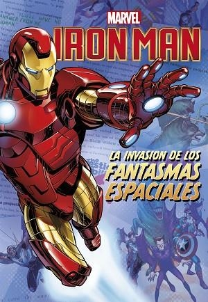 IRON MAN LA INVASION DE LOS FANTASMAS ESPACIALES | 9788416914388 | MARVEL