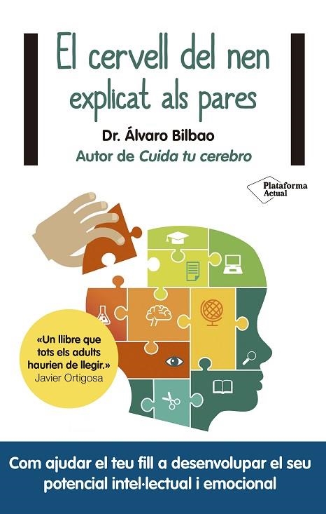 EL CERVELL DEL NEN EXPLICAT ALS PARES | 9788417376628 | ÁLVARO BILBAO