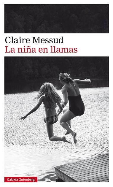 LA NIÑA EN LLAMAS | 9788417355531 | CLAIRE MESSUD