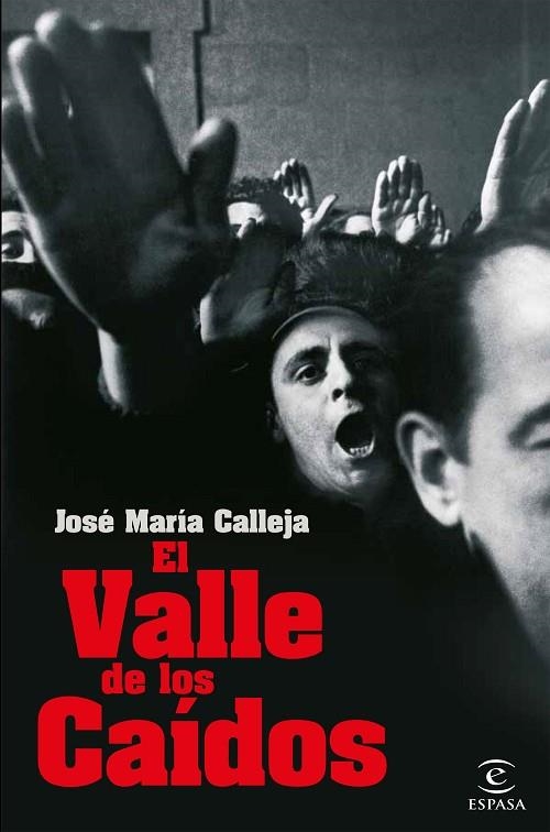 EL VALLE DE LOS CAIDOS | 9788467054385 | JOSE MARIA CALLEJA