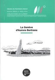 LA GENEVE D'AURORA BERTRANA | 9788484585145 | CATEDRA DE PATRIMONI LITERARI