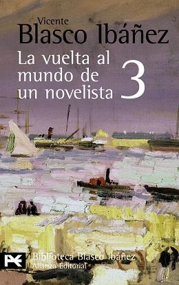 La vuelta al mundo de un novelista 3 | 9788420661513 | Vicente Blasco Ibañez