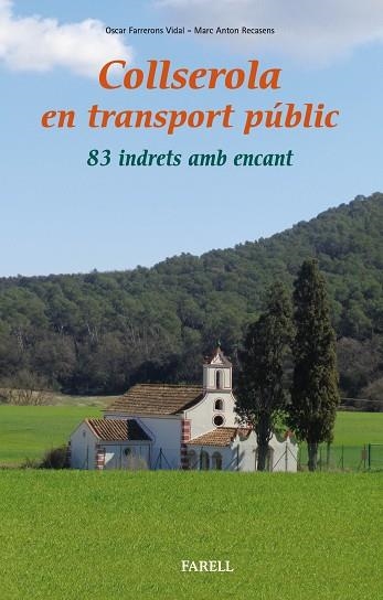 COLLSEROLA EN TRANSPORT PUBLIC | 9788417116033 | OSCAR FARRERONS & MARC ANTON RECASENS