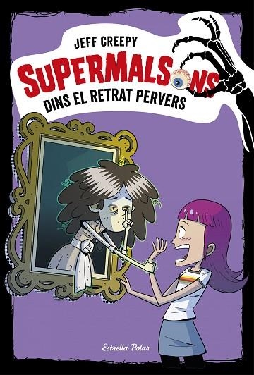 SUPERMALSONS 4 DINS EL RETRAT PERVERS | 9788491376361 | JEFF CREEPY