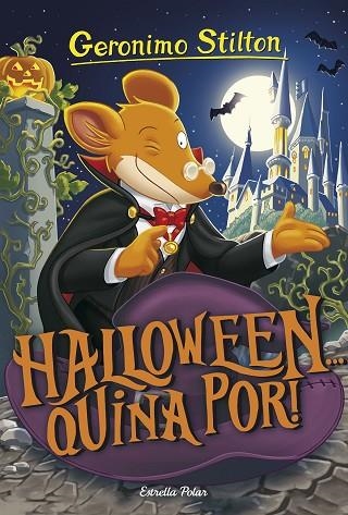 GERONIMO STILTON 25 HALLOWEEN QUINA POR | 9788491376422 | GERONIMO STILTON