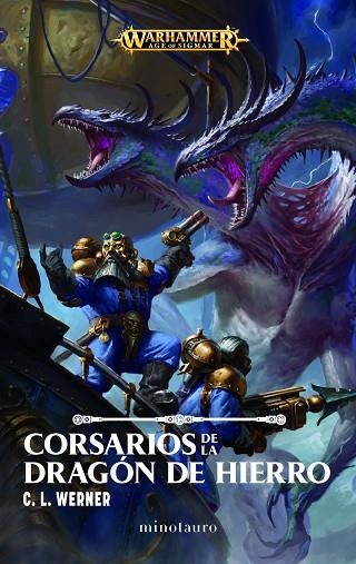 CORSARIOS DE LA DRAGON DE HIERRO | 9788445005637 | C. L. WERNER