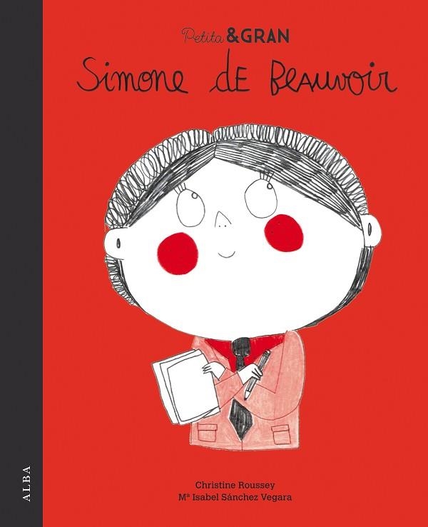 PETITA & GRAN SIMONE DE BEAUVOIR | 9788490654859 | CHRISTINE ROUSSEY & M ISABEL SANCHEZ VEGARA