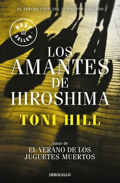 INSPECTOR SALGADO 03 LOS AMANTES DE HIROSHIMA | 9788466338875 | TONI HILL