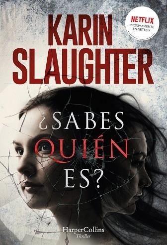 ¿Sabes quien es? | 9788491393207 | Karin Slaughter