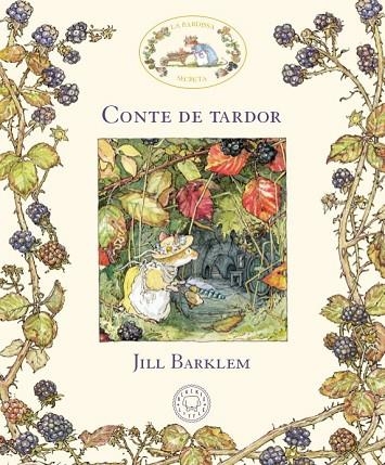 LA BARDISSA SECRETA CONTE DE TARDOR | 9788417059897 | JILL BARKLEM