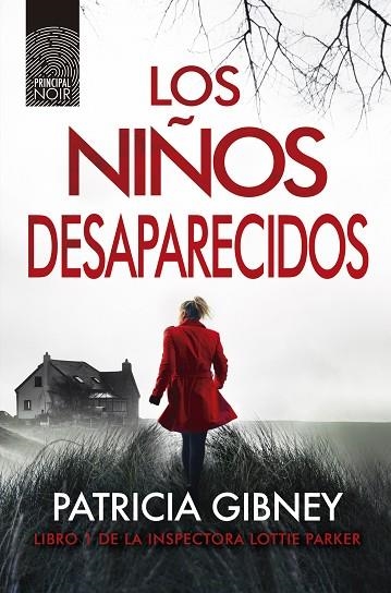 LOS NIÑOS DESAPARECIDOS | 9788417333249 | Patricia Gibney