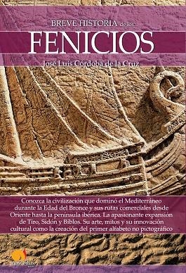 BREVE HISTORIA DE LOS FENICIOS | 9788499678719 | JOSE LUIS CORDOBA DE LA CRUZ