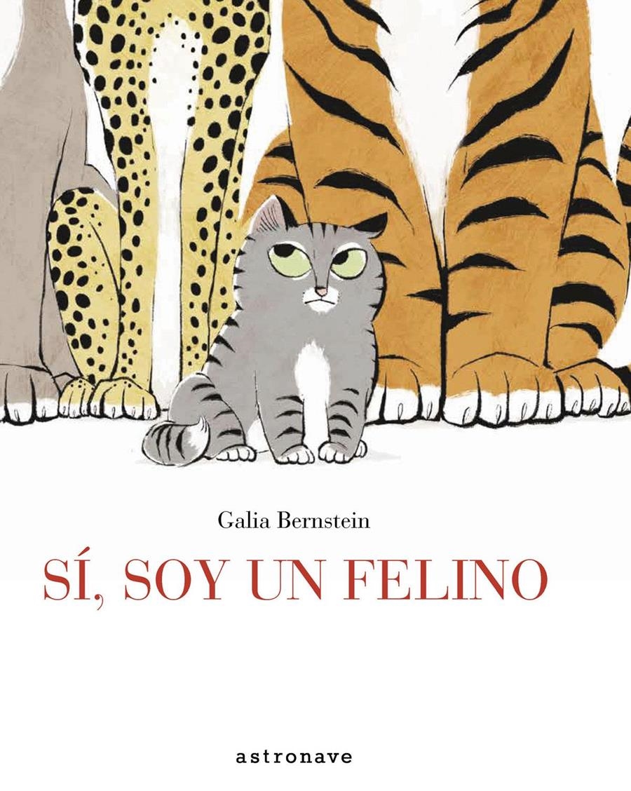 SI SOY UN FELINO | 9788467930818 | GALIA BERNSTEIN