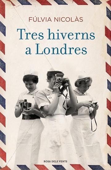 TRES HIVERNS A LONDRES | 9788416930838 | FULVIA NICOLAS