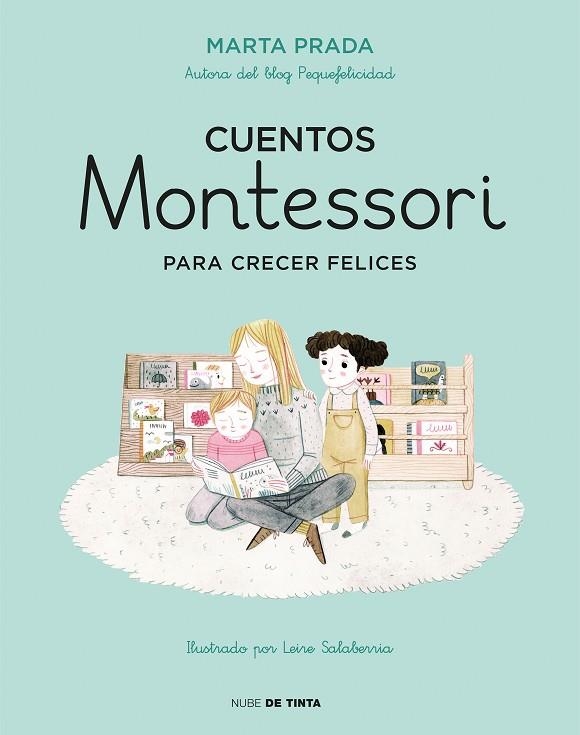 CUENTOS MONTESSORI PARA CRECER FELICES | 9788416588756 | MARTA PRADA