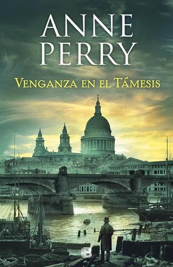 VENGANZA EN EL TAMESIS | 9788466664240 | ANNE PERRY