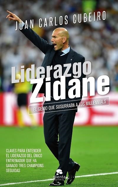 LIDERAZGO ZIDANE | 9788416928804 | JUAN CARLOS CUBEIRO