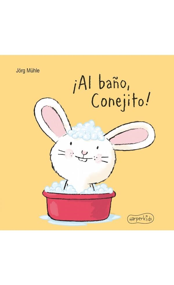 AL BAÑO CONEJITO! | 9788417222307 | JORG MUHLE