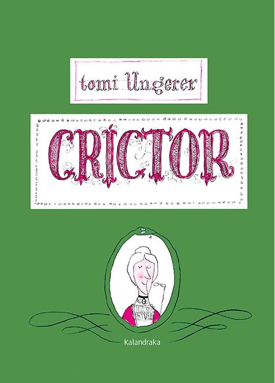 CRICTOR | 9788484642558 | TOMI UNGERER