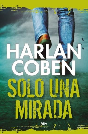 SOLO UNA MIRADA | 9788491871620 | HARLAN COBEN