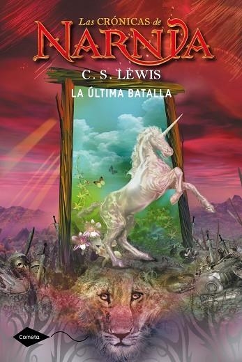 LAS CRONICAS DE NARNIA 7 LA ULTIMA BATALLA | 9788408046233 | C. S. LEWIS