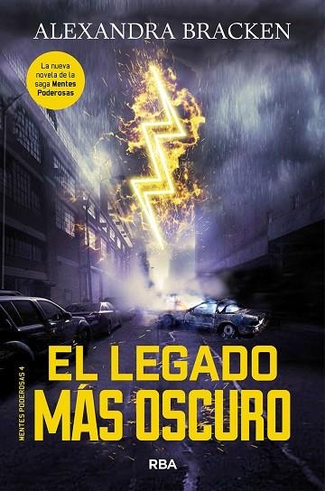 MENTES PODEROSAS 04 EL LEGADO MAS OSCURO | 9788427214217 | ALEXANDRA BRACKEN