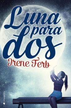 LUNA PARA DOS | 9788417361167 | IRENE FERB