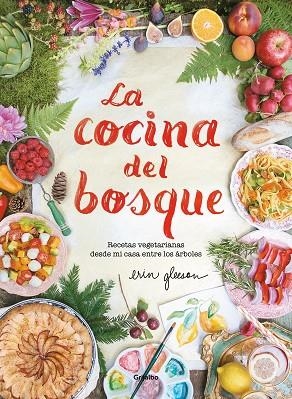 LA COCINA DEL BOSQUE | 9788417338244 | ERIN GLEESON