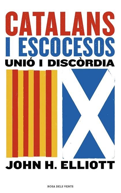 CATALANS I ESCOCESOS | 9788416930852 | JOHN H. ELLIOTT