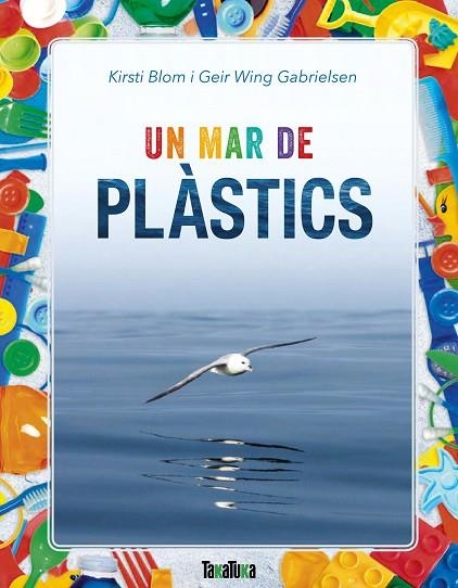 UN MAR DE PLASTICS | 9788417383183 | KIRSTI BLOM & GEIR WING GABRIELSEN