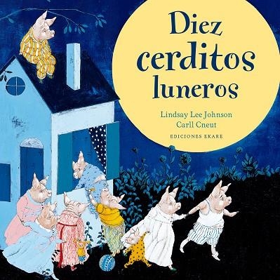 DIEZ CERDITOS LUNEROS | 9788494811098 | LINDSAY LEE JOHNSON