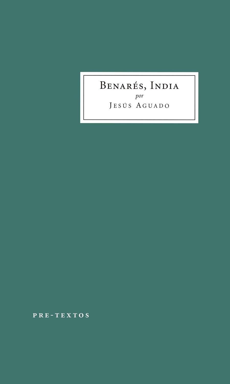 INDIA BENARES | 9788417143398 | JESUS AGUADO