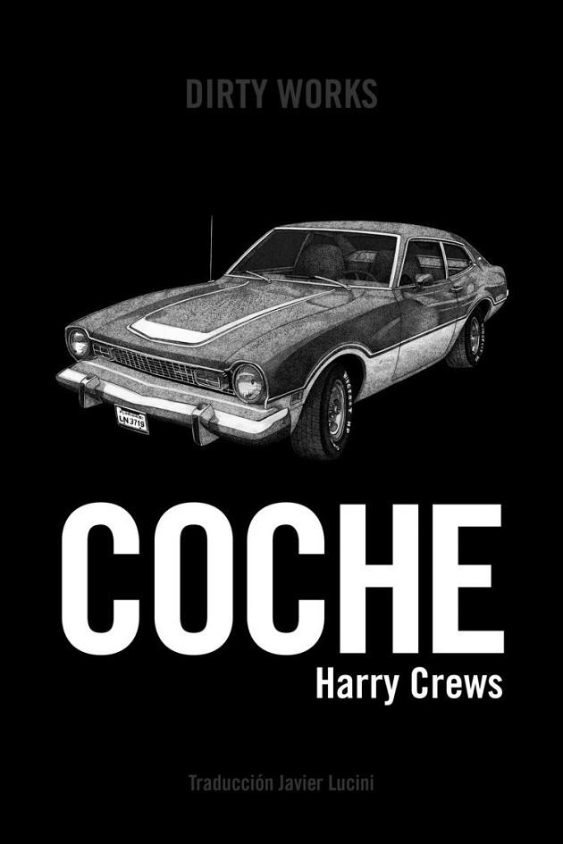 COCHE | 9788494775017 | HARRY CREWS