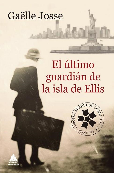 EL ULTIMO GUARDIAN DE LA ISLA DE ELLIS | 9788416222834 | GAELLE JOSSE