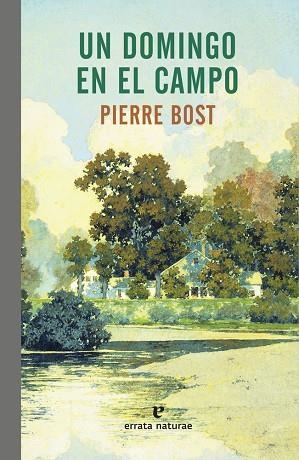 UN DOMINGO EN EL CAMPO | 9788416544585 | PIERRE BOST