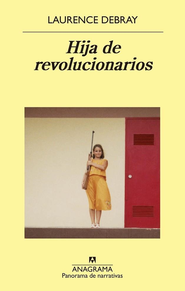 HIJA DE REVOLUCIONARIOS | 9788433980199 | LAURENCE DEBRAY