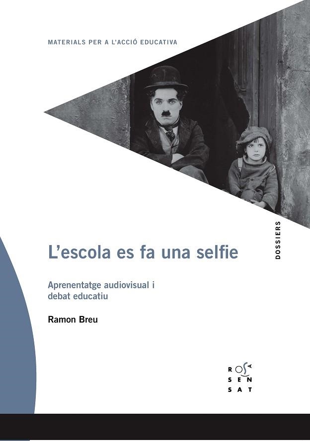 L'ESCOLA ES FA UNA SELFIE | 9788494529085 | RAMON BREU