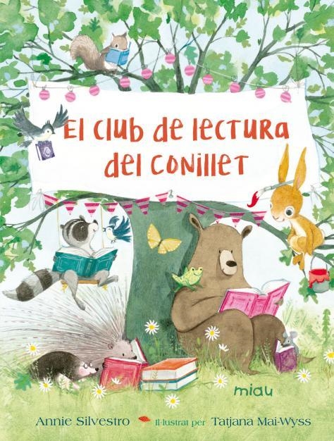 EL CLUB DE LECTURA DEL CONILLET | 9788417272586 | ANNIE SILVESTRO & TATJANA MAI-WYSS