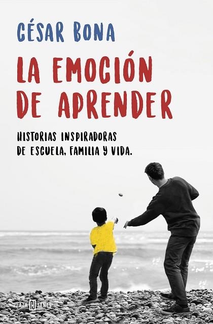 LA EMOCION DE APRENDER | 9788401019401 | CESAR BONA