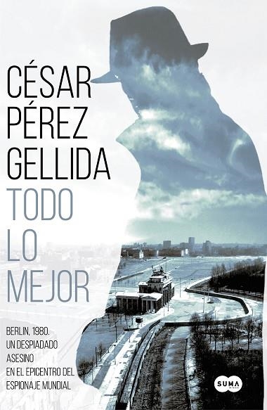 TODO LO MEJOR | 9788491292029 | CESAR PEREZ GELLIDA