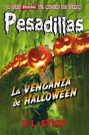 PESADILLAS 29 LA VENGANZA DE HALLOWEEN | 9788417615000 | R.L. STINE