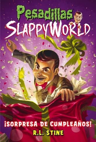 PESADILLAS SLAPPYWORLD 01 SORPRESA DE CUMPLEAÑOS | 9788417615024 | R. L. STINE