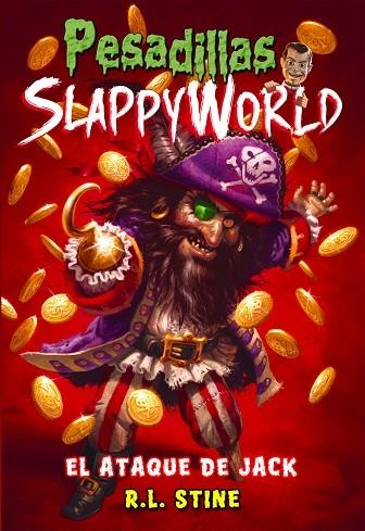 PESADILLAS SLAPPYWORLD 02 EL ATAQUE DE JACK | 9788417615031 | R. L. STINE