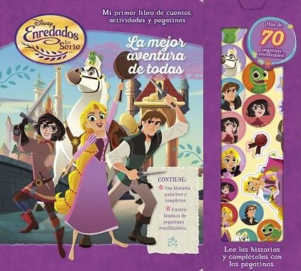 ENREDADOS LA SERIE LA MEJOR AVENTURA DE TODAS | 9788416917501 | DISNEY