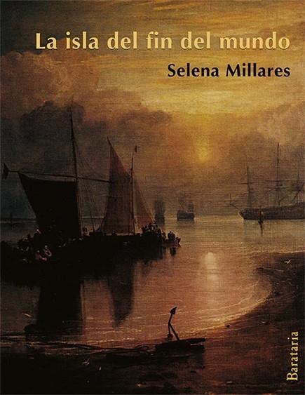 LA ISLA DEL FIN DEL MUNDO | 9788492979776 | SELENA MILLARES MARTIN